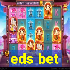 eds bet